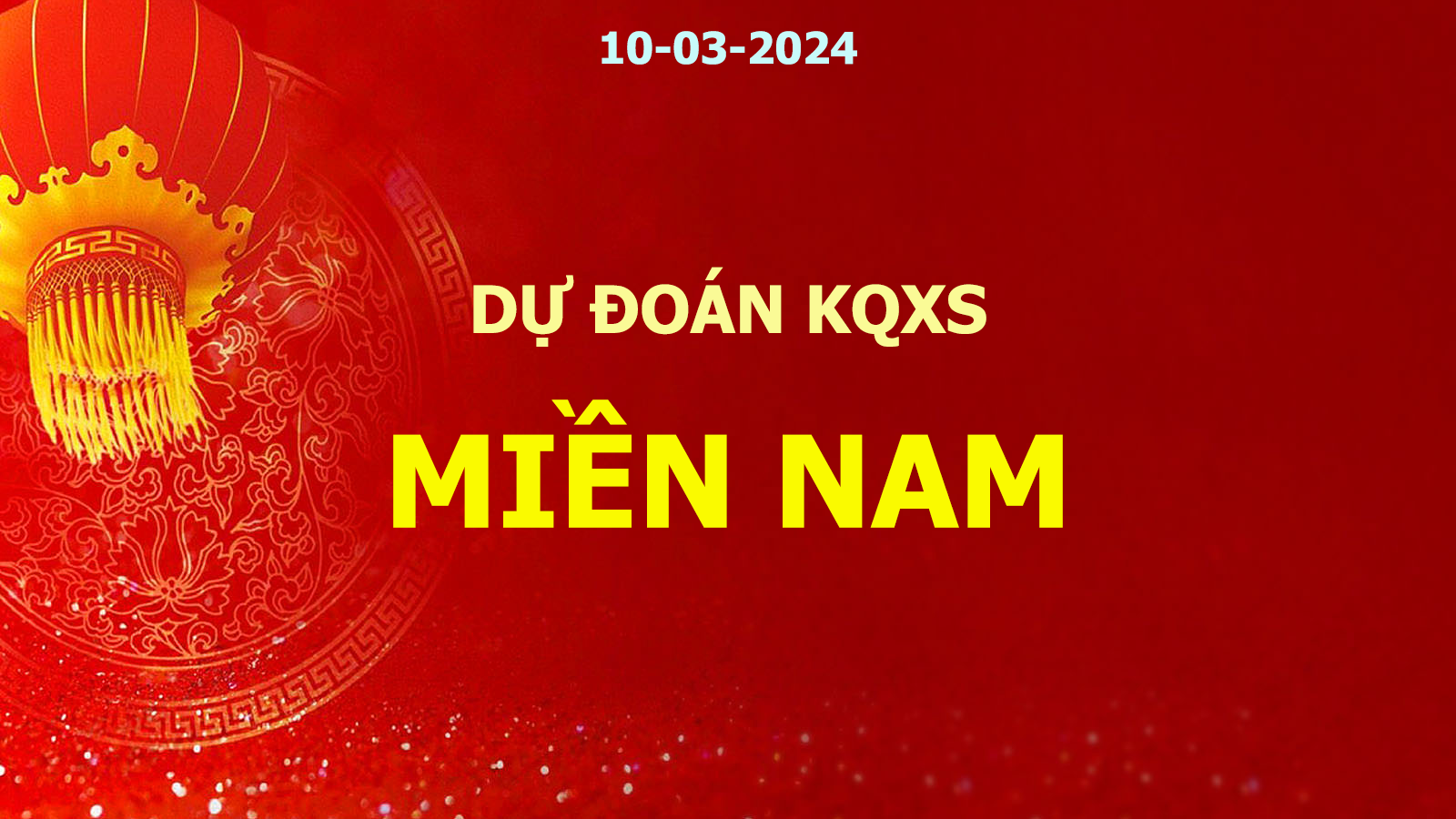 Soi cầu miền nam ngày 10-03-2024 – Dự đoán XSMN: Kiên Giang, Tiền Giang, Đà Lạt,…